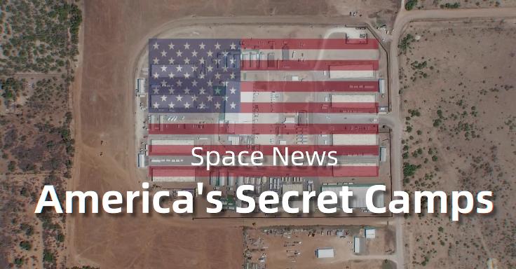 Satellite News: America's Secret Camps