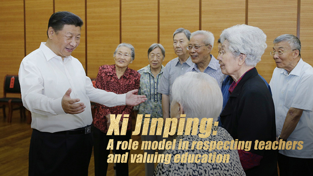 Xi Jinping: A role model in respecting teachers and valuing education