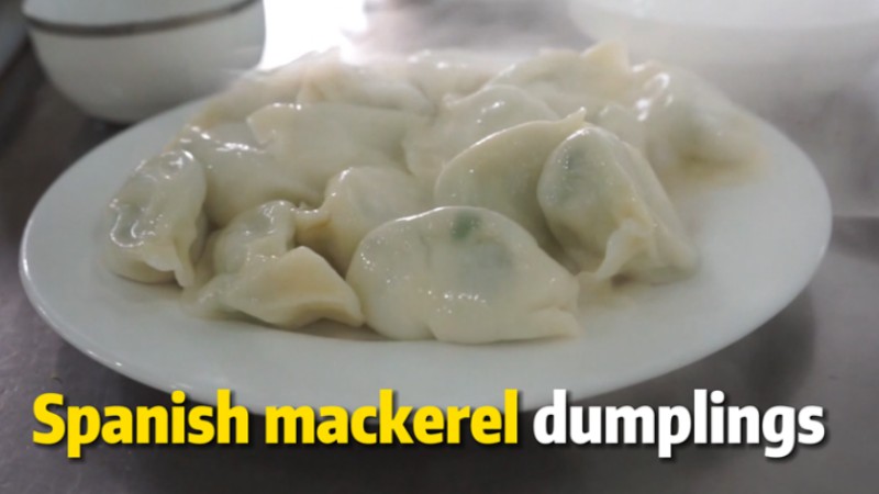 Dining tables across the world enjoy Spanish mackerel dumplings from E China's Shandong