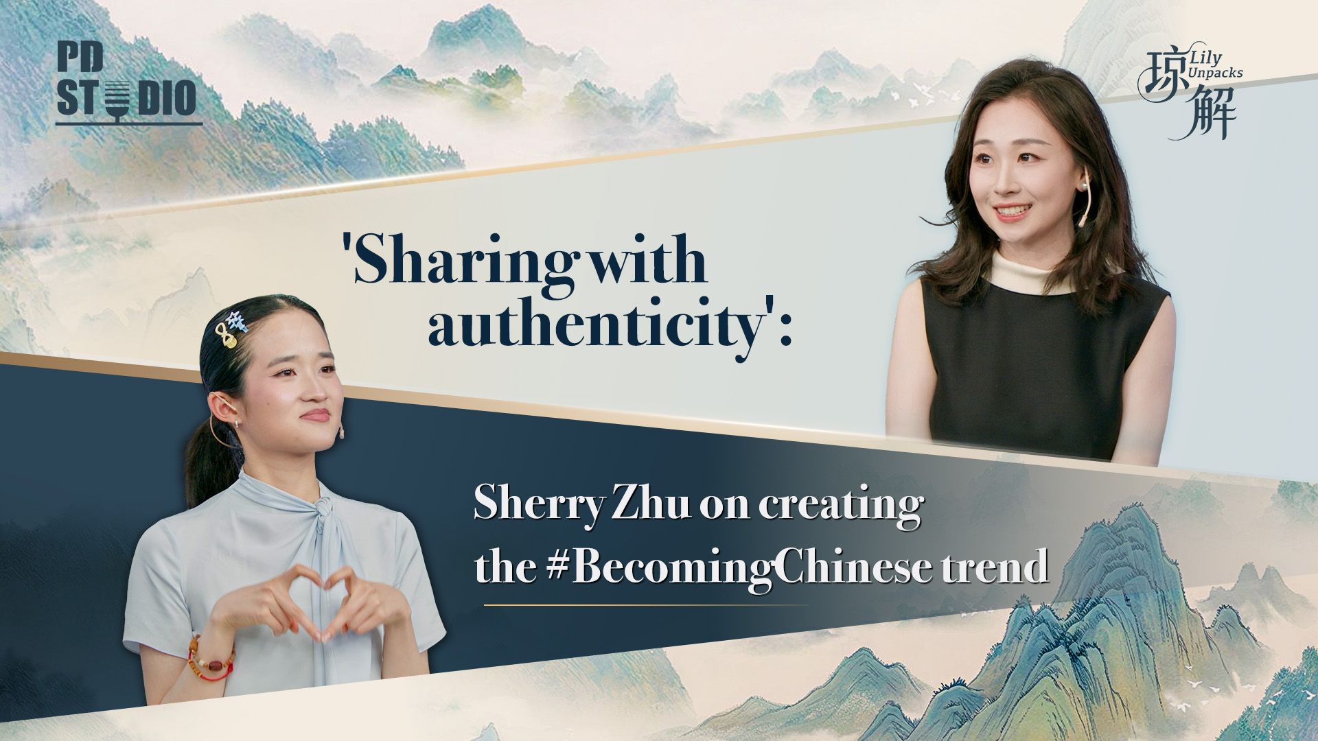 PD Studio | 'Sharing with authenticity': Sherry Zhu on creating the #BecomingChinese trend