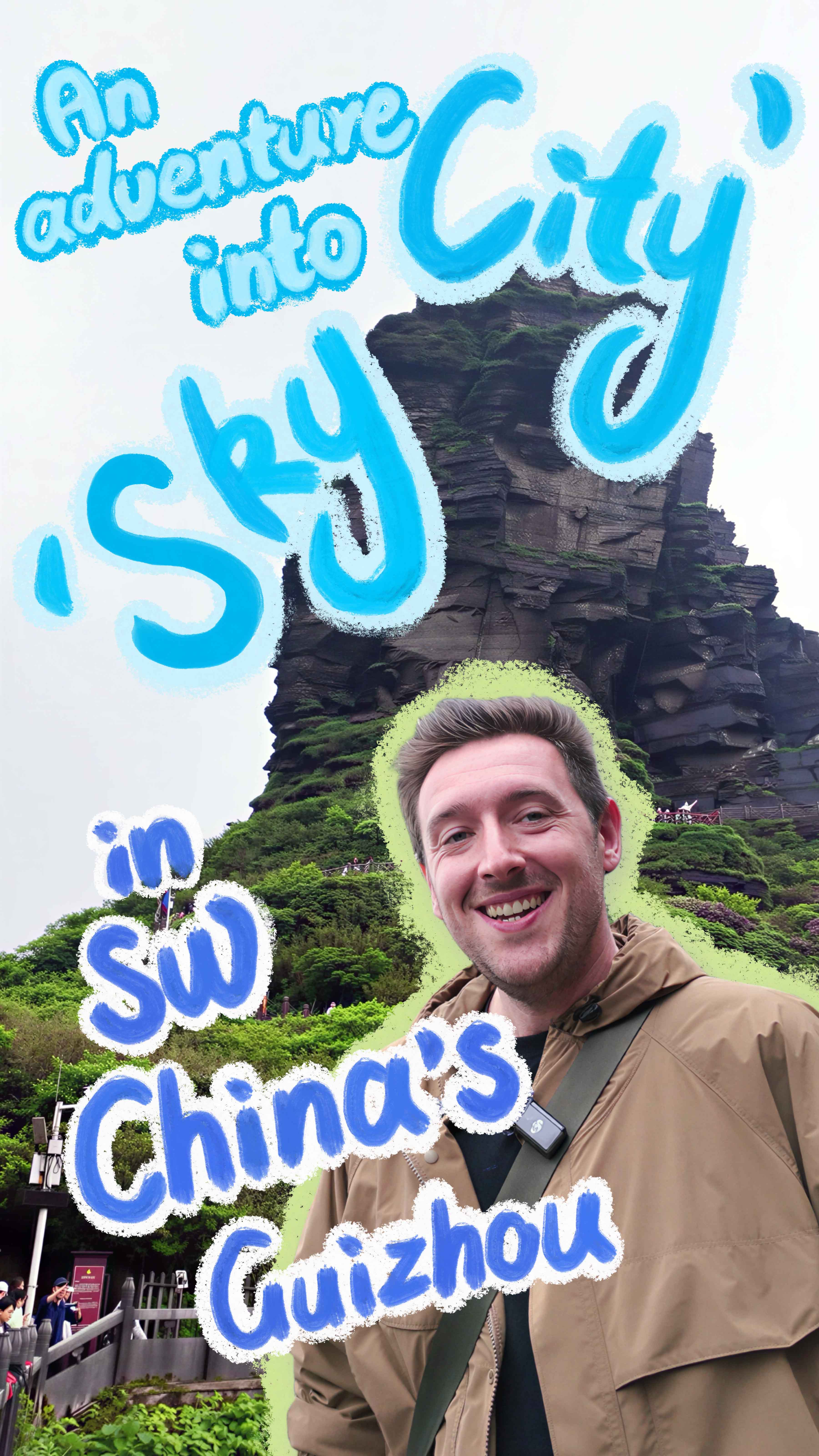 An adventure into 'Sky City' in SW China's Guizhou